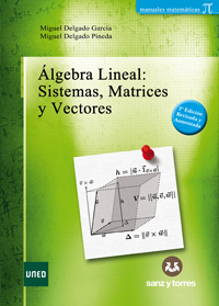 Álgebra Lineal: Sistemas Matrices y Vectores 