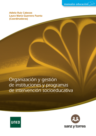 Organización y gestión de instituciones y programas de intervención socioeducativa