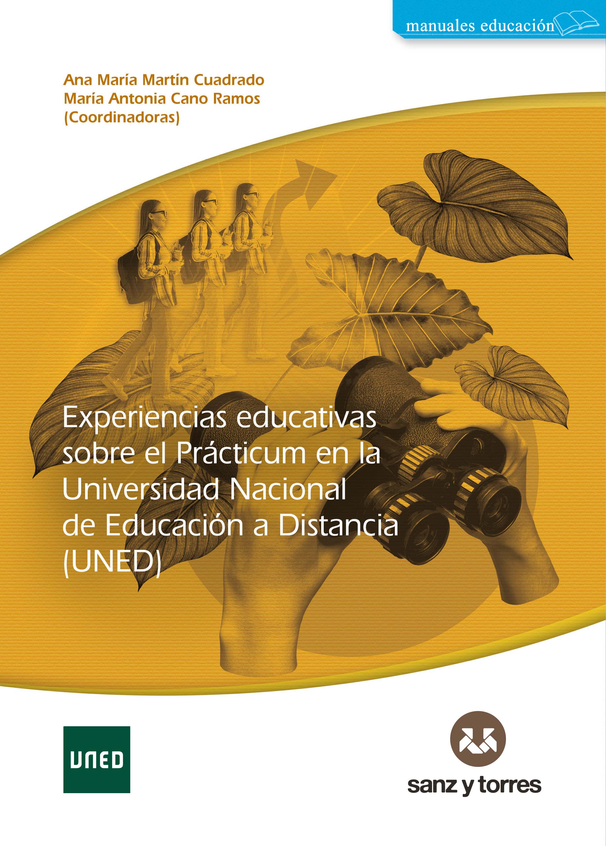 Experiencias educativas sobre el Prácticum en la Universidad Nacional de Educación a Distancia (UNED)