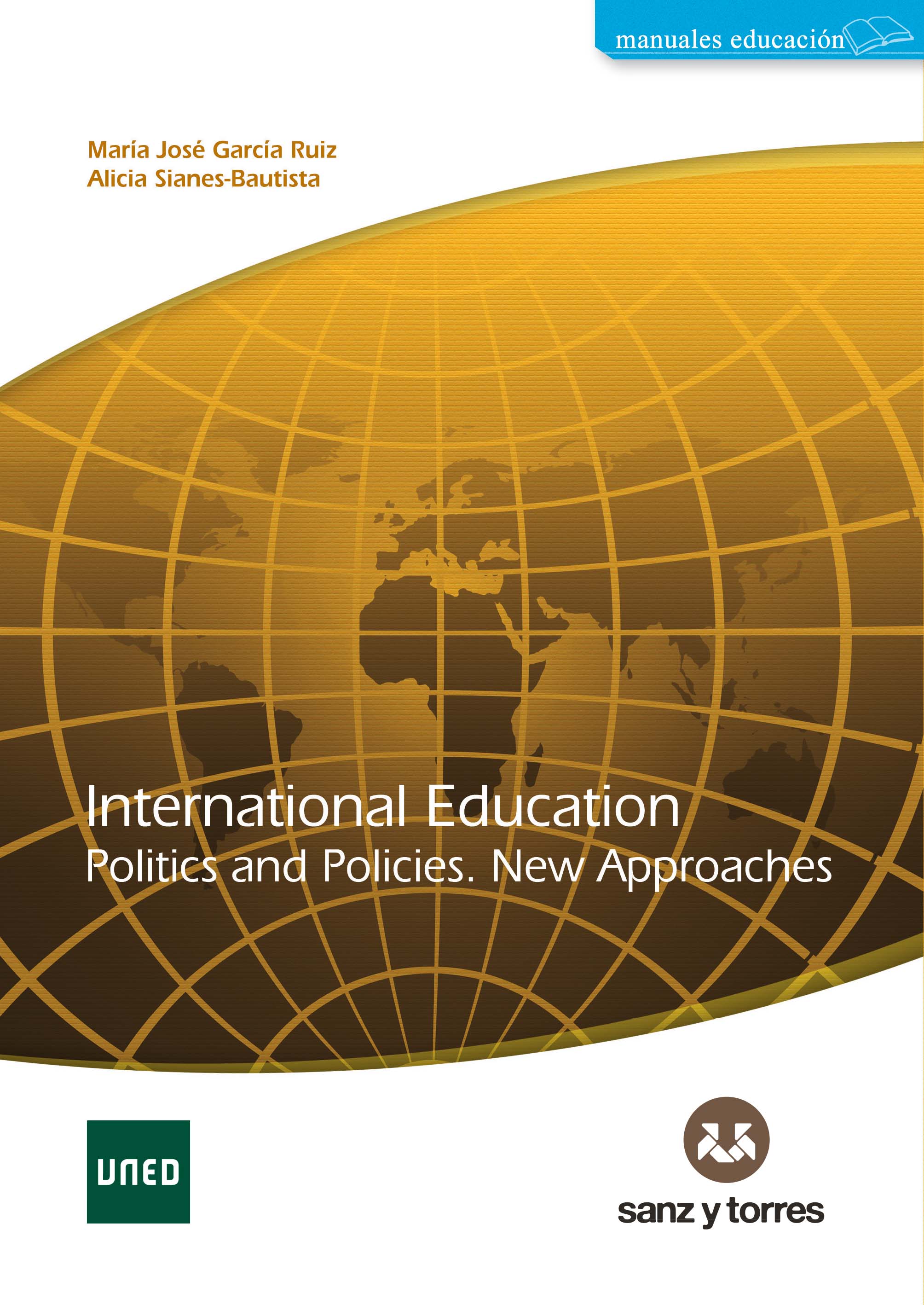 International Education: Politics & Policies. New Approaches
