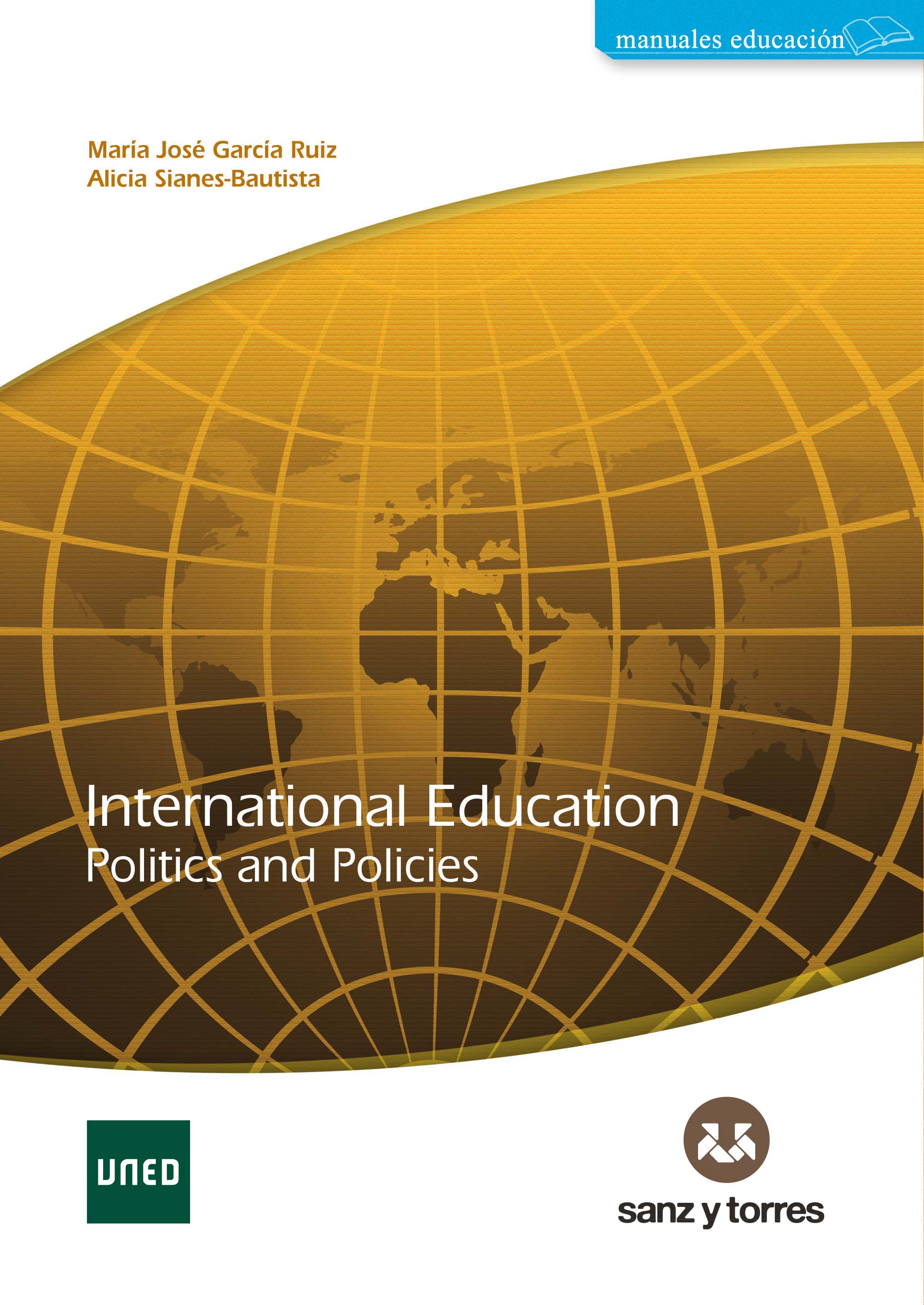 International Education: Politics & Policies. New Approaches
