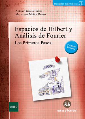 Espacios de Hilbert y Análisis de Fourier: Los Primeros Pasos