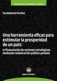 Una herramienta eficaz para estimular la prosperidad de un pais