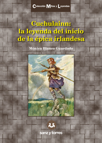 Cuchulainn: la leyenda del inicio de la epica irlandesa