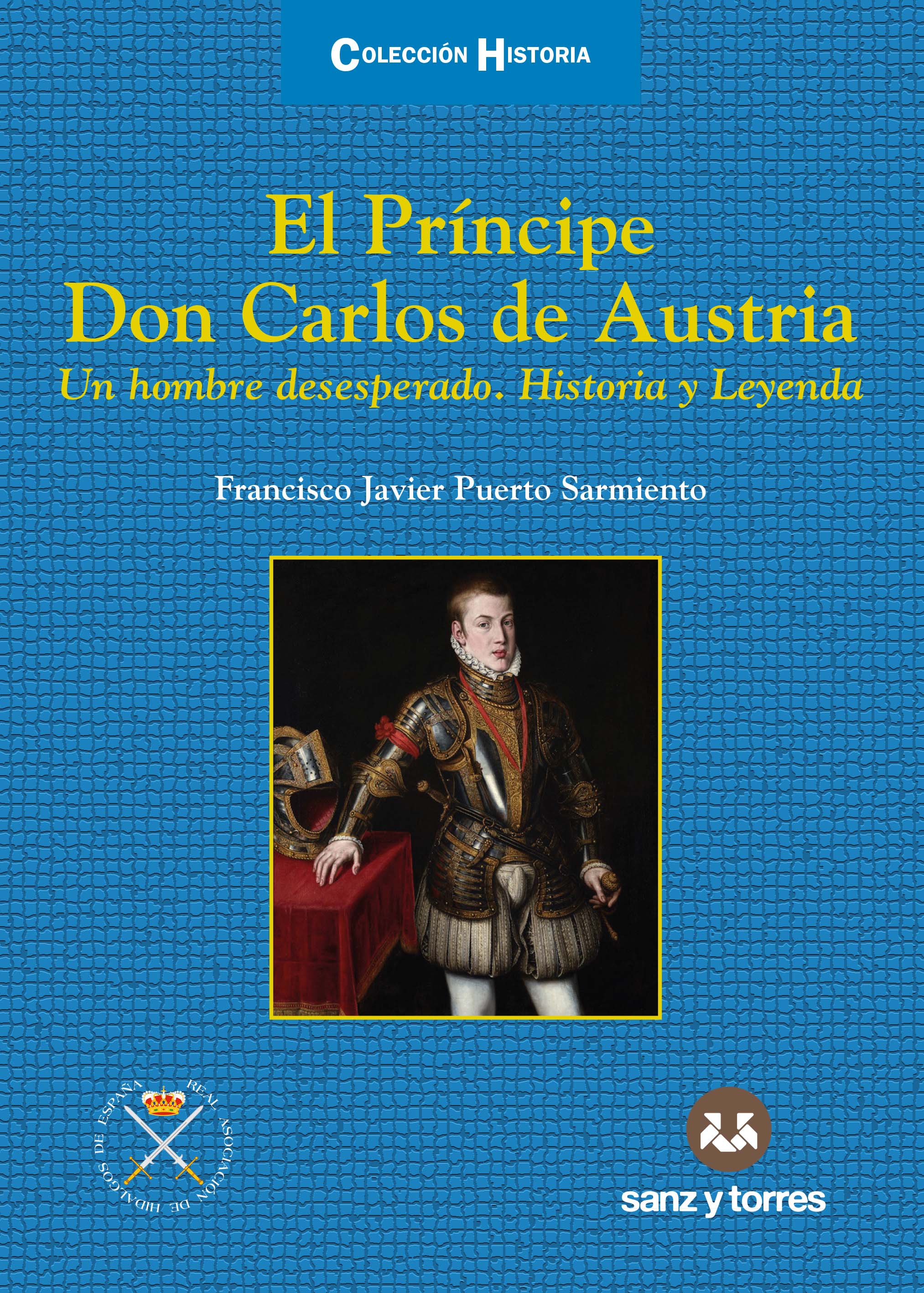 El Príncipe Don Carlos de Austria