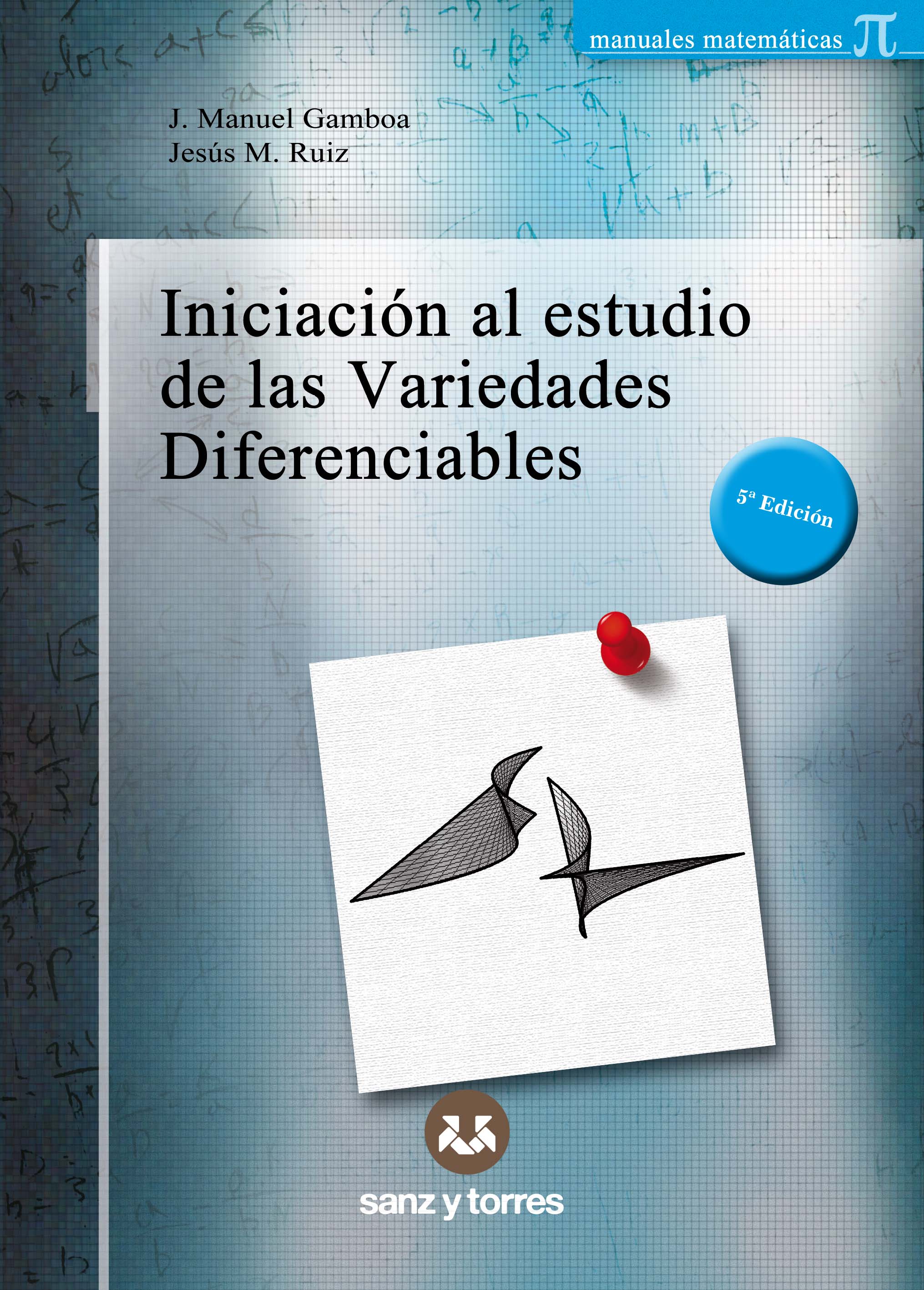 Iniciación al estudio de las variedades diferenciables (5ª Edición)