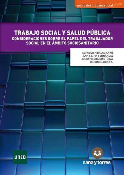 Trabajo social y salud pública
Consideraciones sobre el papel del trabajador social en el ámbito socio-sanitario