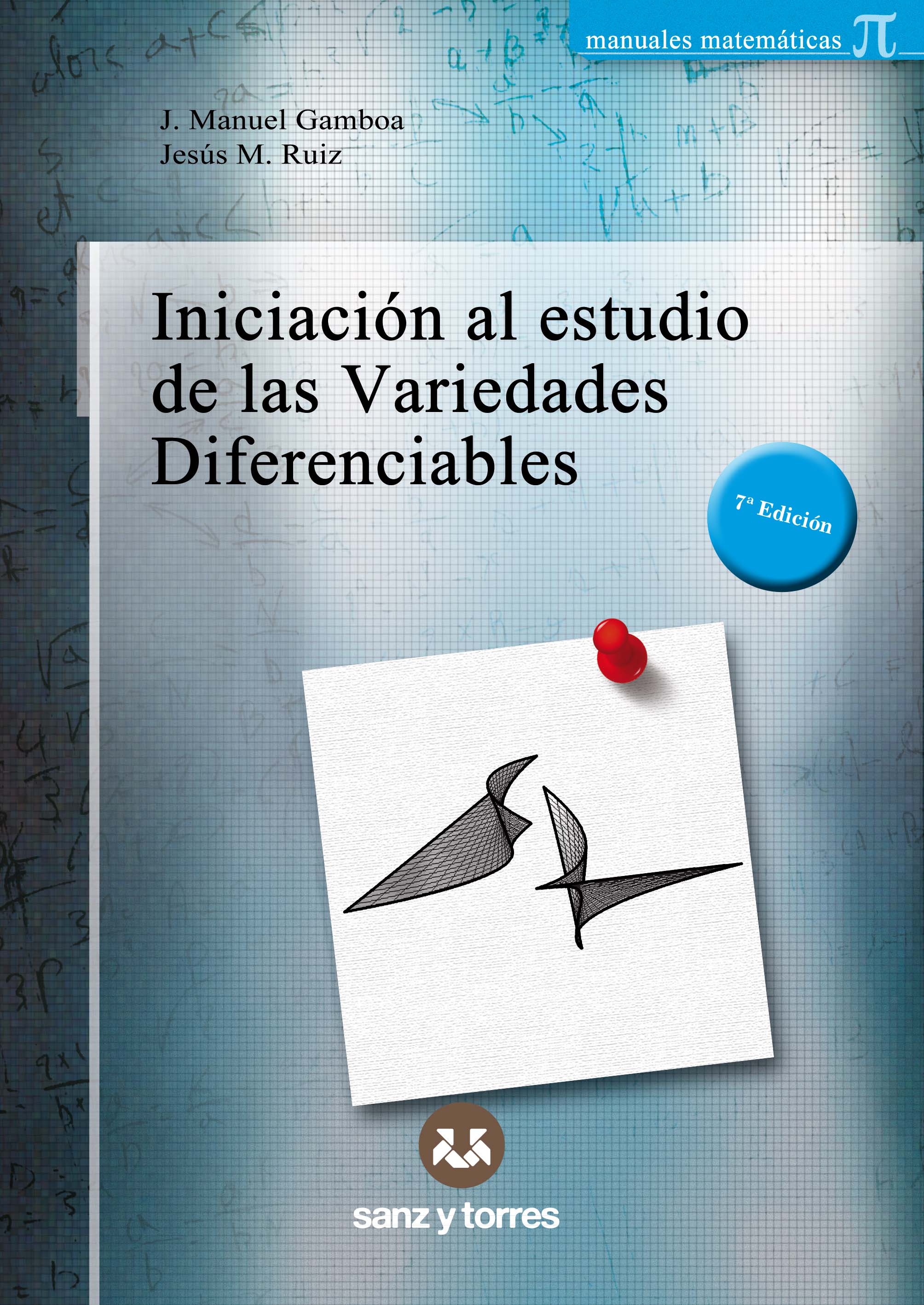 Iniciación al estudio de las variedades diferenciables (7ª Edición)