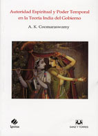 Autoridad Espiritual y Poder Temporal en la Teoría India del Gobierno